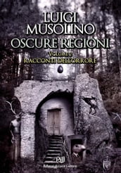 Oscure Regioni - volume 2