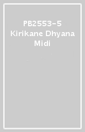 PB2553-5 Kirikane Dhyana Midi