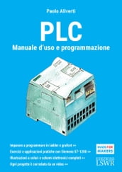 PLC. Manuale di uso e programmazione
