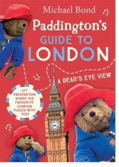 Paddington¿s Guide to London