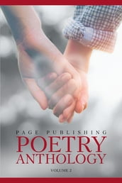 Page Publishing Poetry Anthology Volume 2