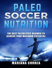 Paleo Soccer Nutrition
