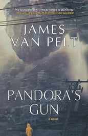 Pandora s Gun