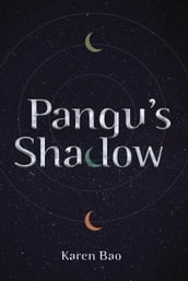 Pangu s Shadow