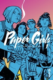 Paper Girls - Tome 1