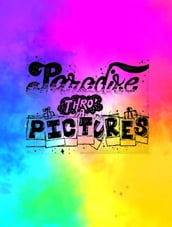 Paradise Through Pictures
