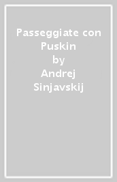 Passeggiate con Puskin