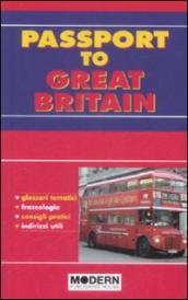 Passport to Great Britain. Ediz. italiana e inglese