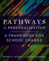 Pathways to Personalization