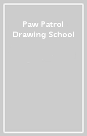 Paw Patrol Drawing School