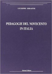 Pedagogie del Novecento in Italia