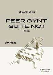 Peer Gynt Suite No.1 for Piano
