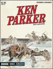 Pellerossa. Ken Parker classic. 26.
