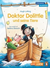 Penguin JUNIOR Einfach selbst lesen: Kinderbuchklassiker - Doktor Dolittle und seine Tiere