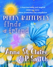 Penny Butterfly Finds a Friend