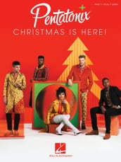 Pentatonix - Christmas Is Here! Songbook