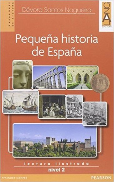 Pequeña historia de España. Per la Scuola media. Con CD Audio. Con espansione online - Dévora Santos Nogueira