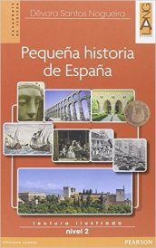 Pequeña historia de España. Per la Scuola media. Con CD Audio. Con espansione online