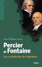 Percier et Fontaine : les architectes de Napoléon