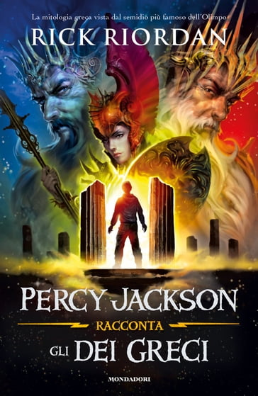 Percy Jackson racconta gli dei greci - Rick Riordan