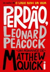 Perdão, Leonard Peacock