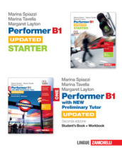 Performer B1. Updated. With new preliminary tutor. Con Starter. Per le Scuole superiori. Con e-book. Con espansione online. Vol. 1