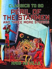 Peril of the Starmen and three more Stories