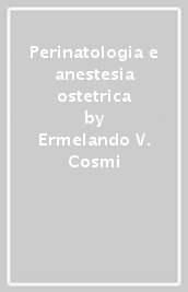 Perinatologia e anestesia ostetrica