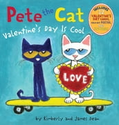 Pete the Cat: Valentine s Day Is Cool
