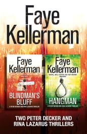Peter Decker 2-Book Thriller Collection: Blindman s Bluff, Hangman (Peter Decker and Rina Lazarus Series)
