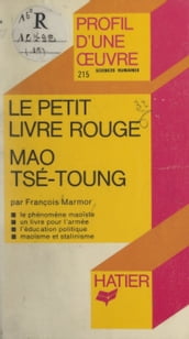 Le Petit Livre Rouge, Mao Tsé-toung