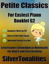Petite Classics for Easiest Piano Booklet G2