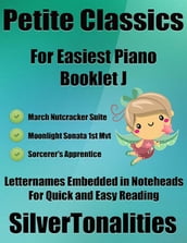 Petite Classics for Easiest Piano Booklet J