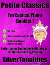 Petite Classics for Easiest Piano Booklet I