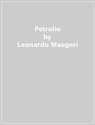 Petrolio - Leonardo Maugeri
