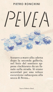 Pevea. Un indagine di Rocco Pietrini