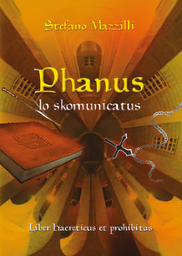 Phanus lo skomunicatus - Stefano Mazzilli