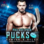 Philadelphia Pucks: Damian & Riley - Philly Ice Hockey, Band 15 (ungekürzt)