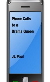 Phone Calls to a Drama Queen