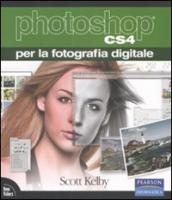 Photoshop CS4 per la fotografia digitale
