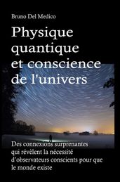 Physique quantique et conscience de l univers