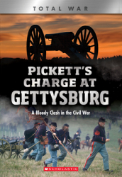 Pickett s Charge at Gettysburg (X Books: Total War)
