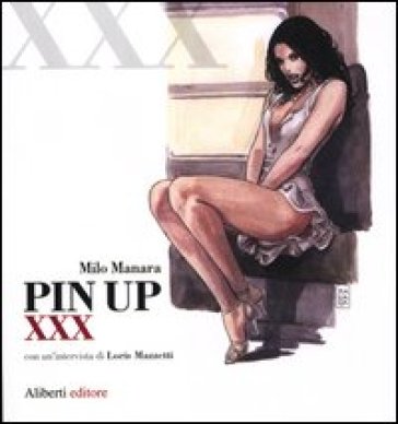 Pin up XXX - Milo Manara