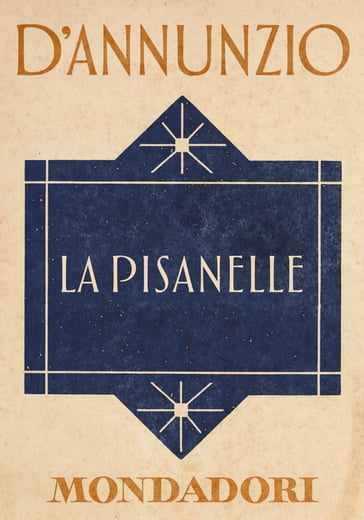 La Pisanelle (e-Meridiani Mondadori) - Andreoli Annamaria - Gabriele D