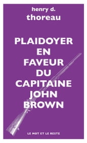 Plaidoyer en faveur du Capitaine John Brown