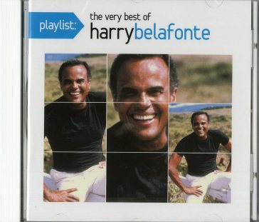 Playlist: the very best of harry belafon - Harry Belafonte