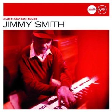 Plays red hot blues - Jimmy Smith