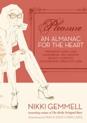 Pleasure: An Almanac for the Heart (Text Only)