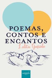 Poemas, contos e encantos