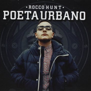 Poeta urbano - ROCCO HUNT